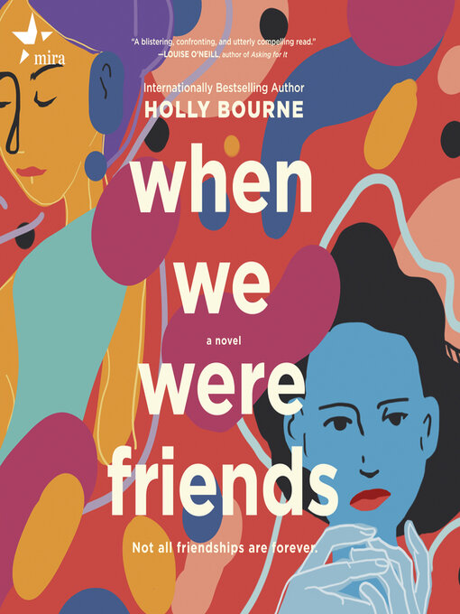 Title details for When We Were Friends by Holly Bourne - Available